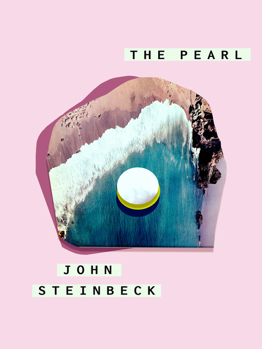 Title details for The Pearl by John Steinbeck - Wait list